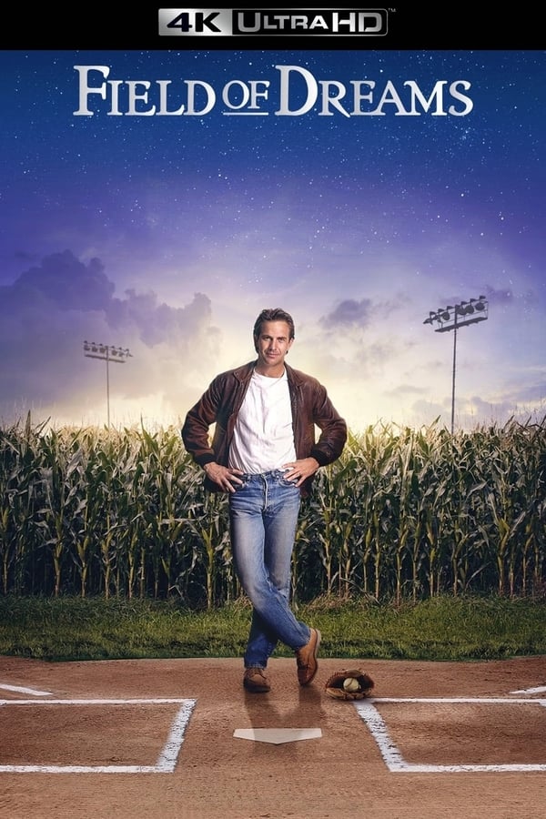 Field Of Dreams (4K MA/Vudu)