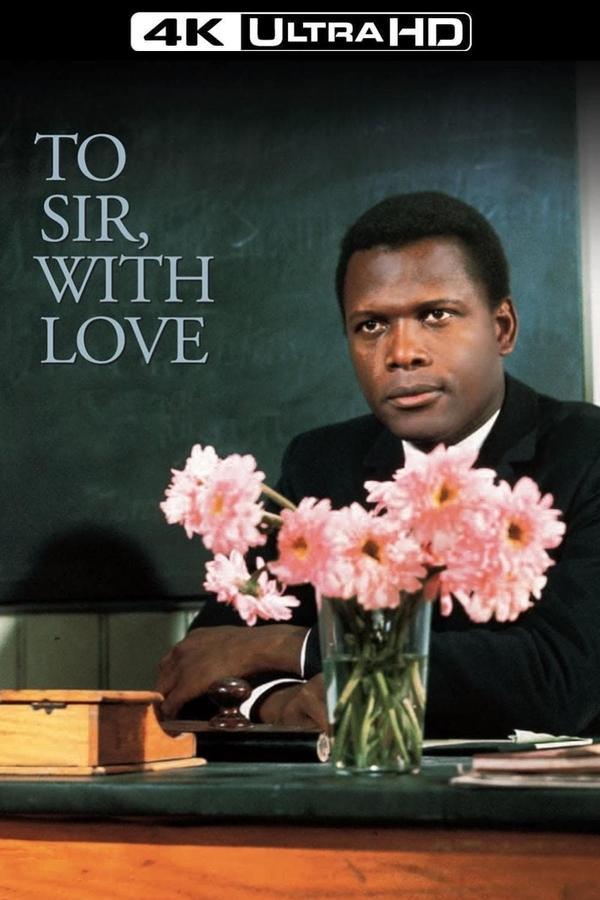 To Sir, With Love (4K MA/Vudu)