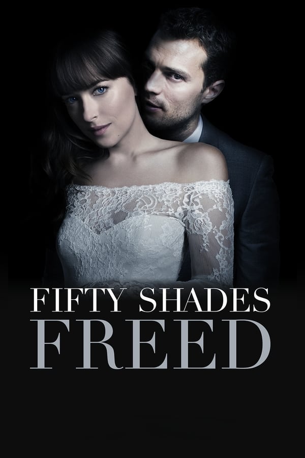 Fifty Shades Freed (HD MA/Vudu)