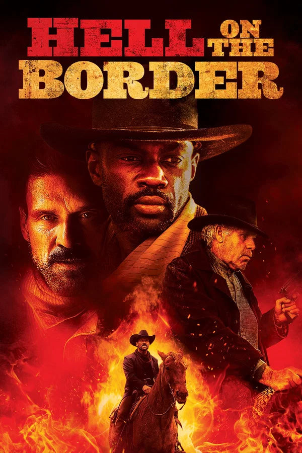 Hell On The Border (4K Vudu)