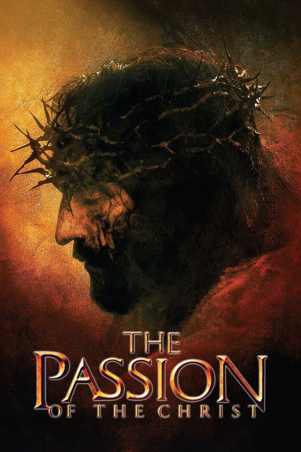 Passion Of The Christ (HD MA/Vudu)