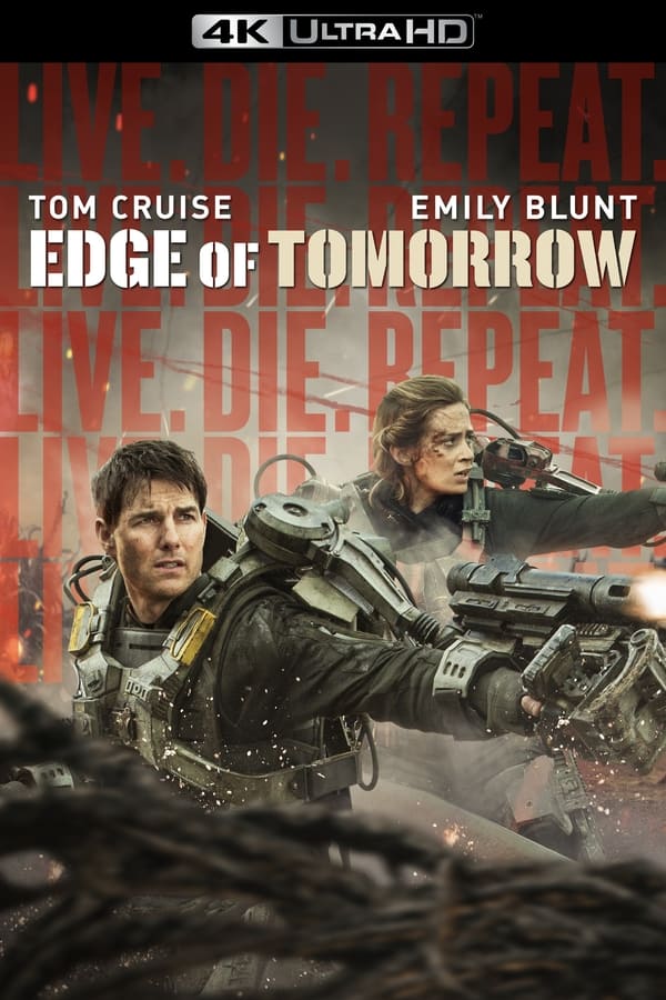 Live Die Repeat: Edge Of Tomorrow (4K MA/Vudu)