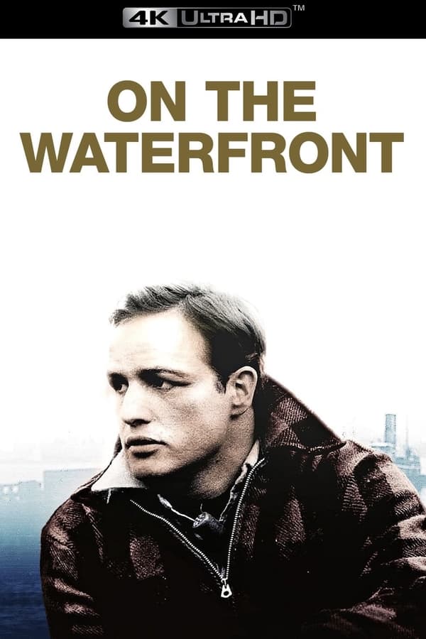 On The Waterfront (4K MA/Vudu)