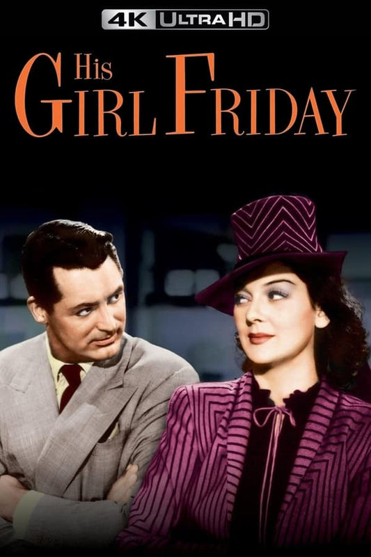 His Girl Friday (4K MA/Vudu)