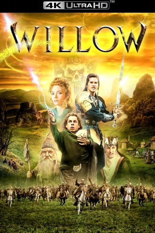 Willow (4K MA/Vudu)