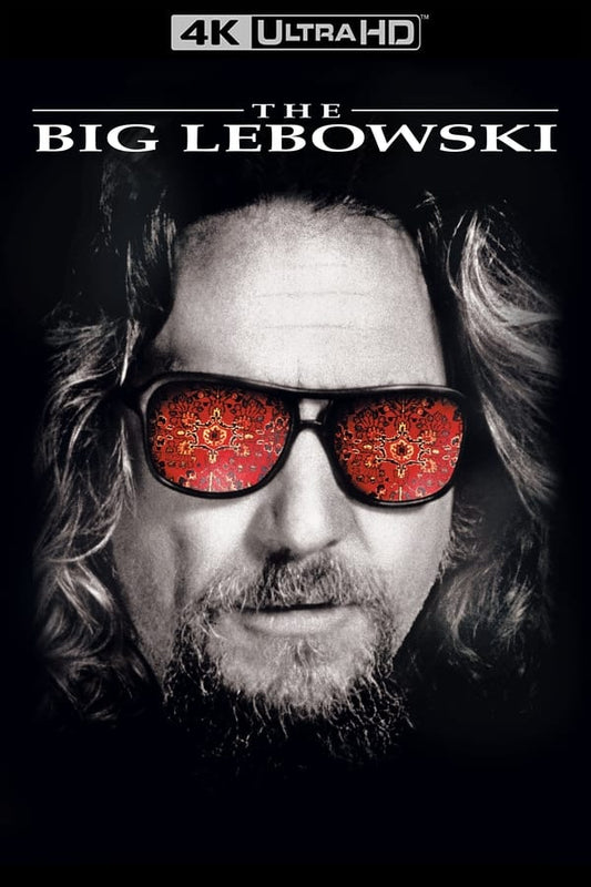 Big Lebowski (4K MA/Vudu)