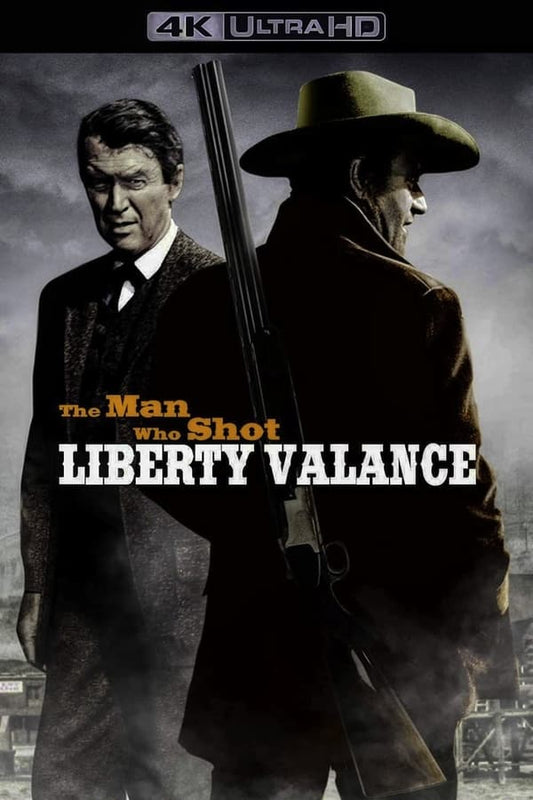 Man Who Shot Liberty Valance (4K Vudu)