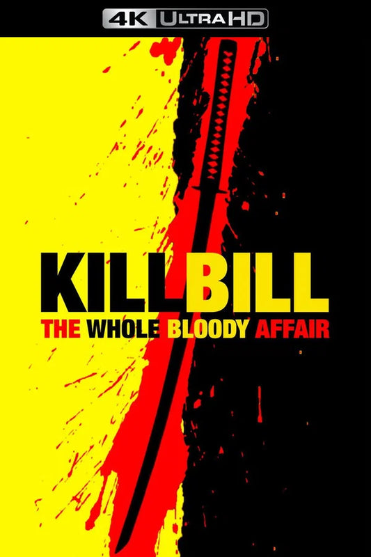 Kill Bill: The Whole Bloody Affair (4K MA)