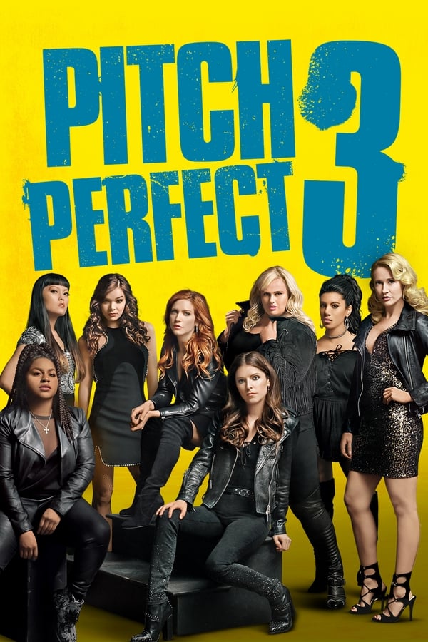 Pitch Perfect 3 (4K MA/Vudu)