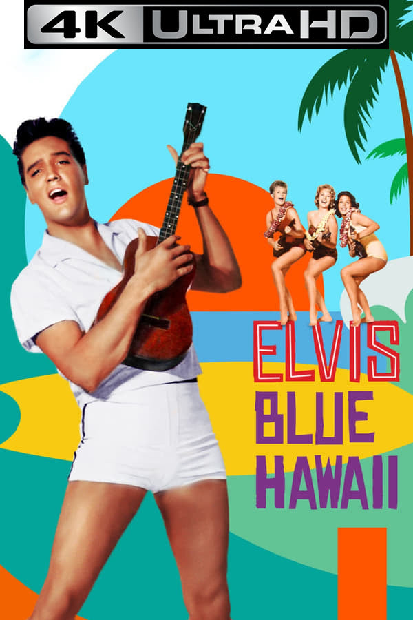 Blue Hawaii (4K Vudu)