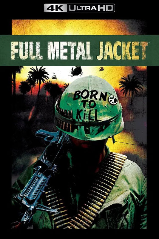 Full Metal Jacket (4K MA/Vudu)